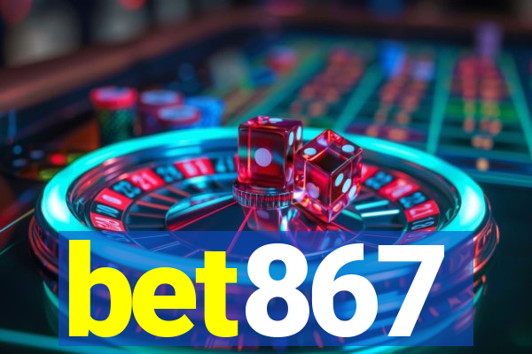 bet867