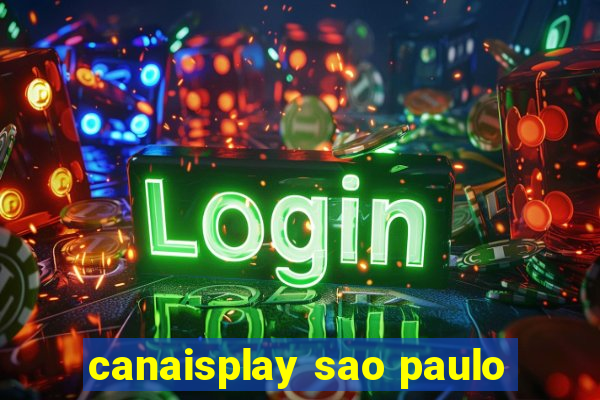 canaisplay sao paulo