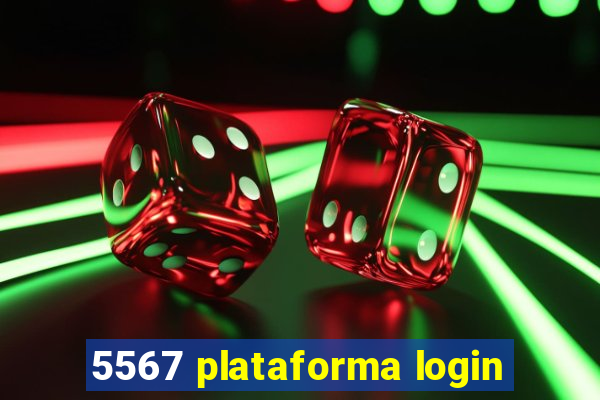 5567 plataforma login