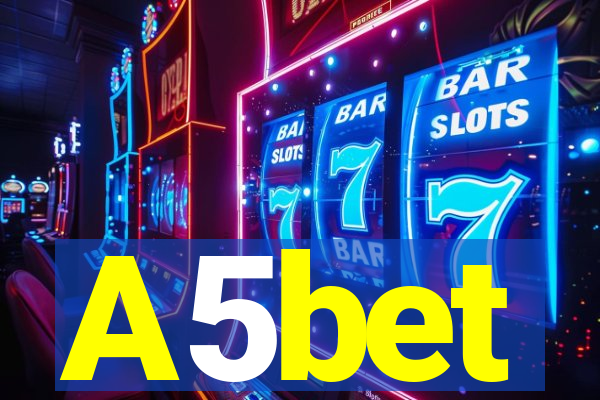 A5bet