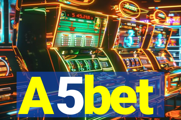 A5bet