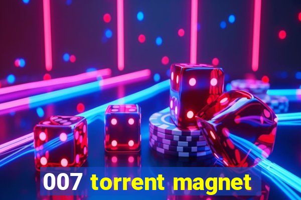007 torrent magnet