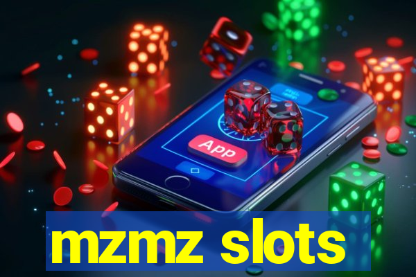 mzmz slots