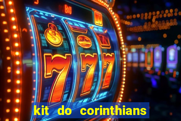kit do corinthians dls 19