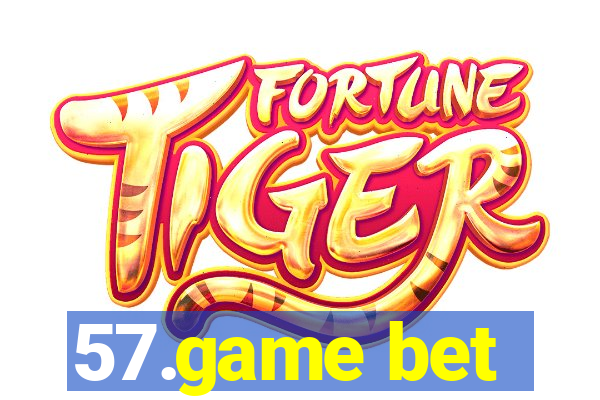 57.game bet