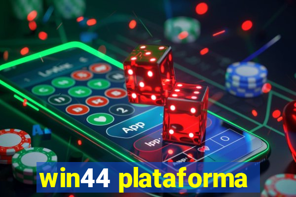 win44 plataforma