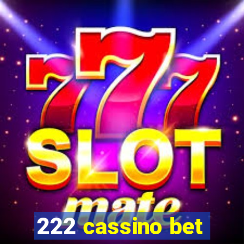 222 cassino bet