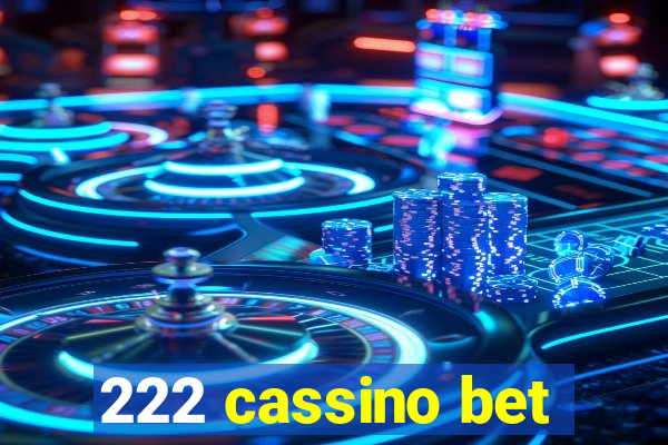 222 cassino bet