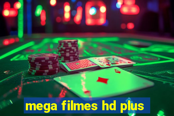 mega filmes hd plus