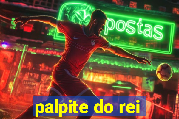 palpite do rei