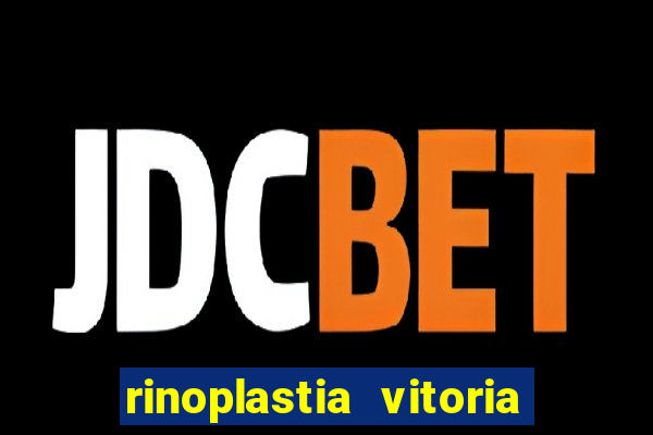rinoplastia vitoria da conquista