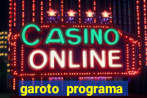 garoto programa porto seguro