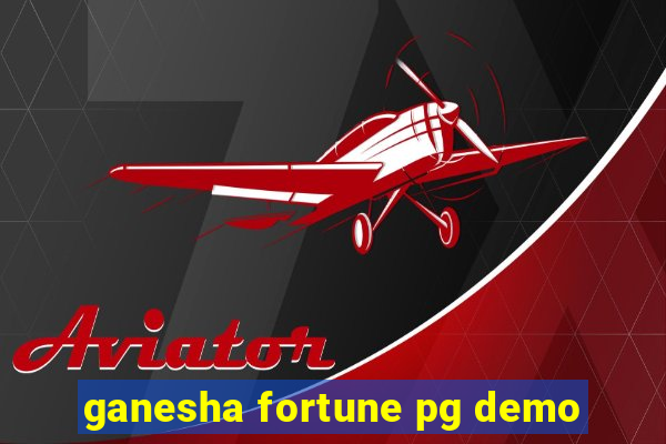ganesha fortune pg demo