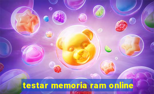 testar memoria ram online