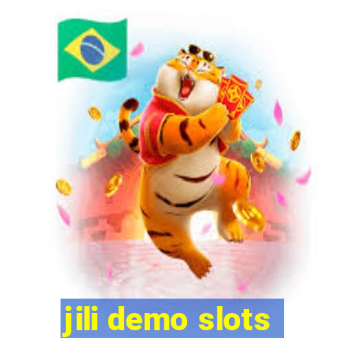 jili demo slots