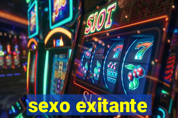 sexo exitante