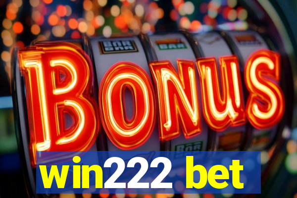 win222 bet