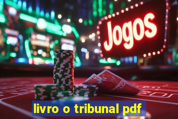 livro o tribunal pdf