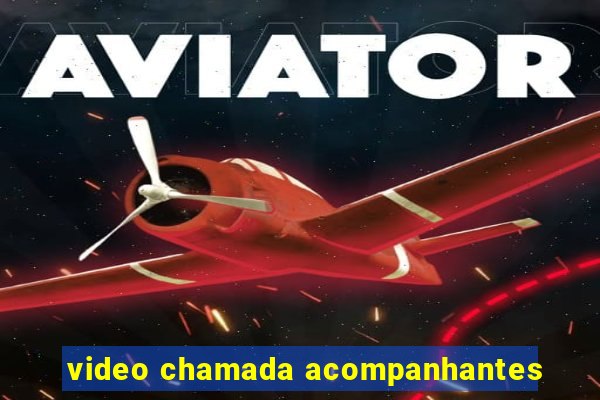 video chamada acompanhantes