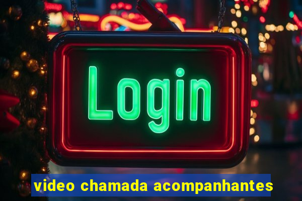 video chamada acompanhantes