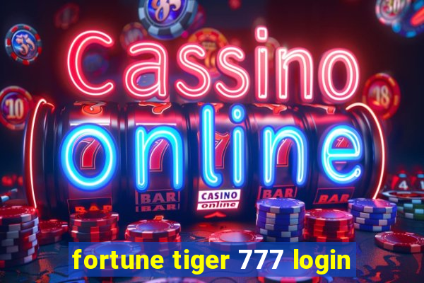 fortune tiger 777 login