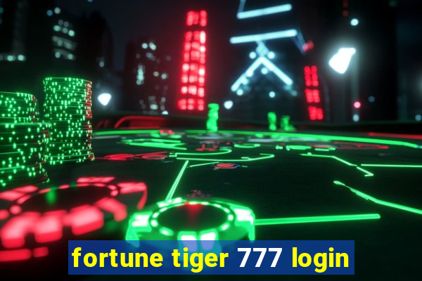 fortune tiger 777 login