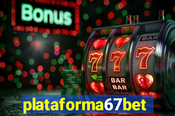 plataforma67bet.com