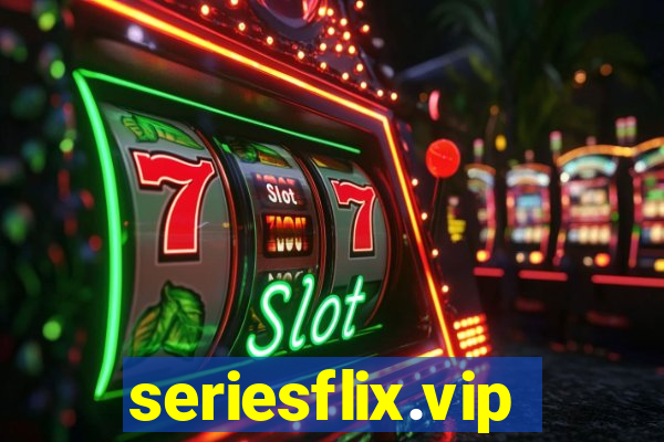 seriesflix.vip