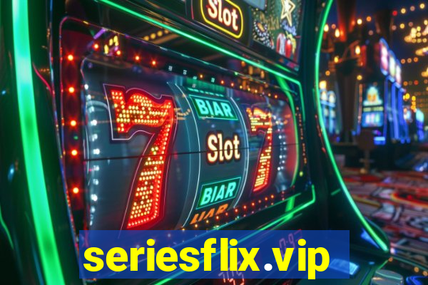 seriesflix.vip