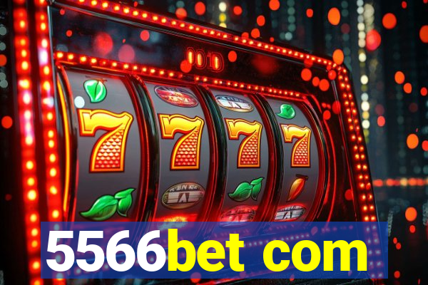 5566bet com