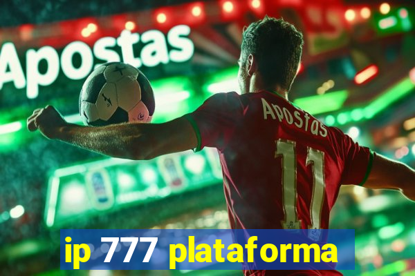 ip 777 plataforma