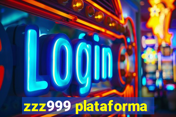zzz999 plataforma