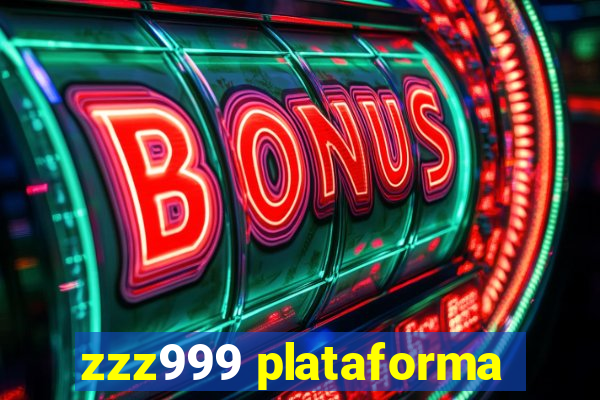 zzz999 plataforma