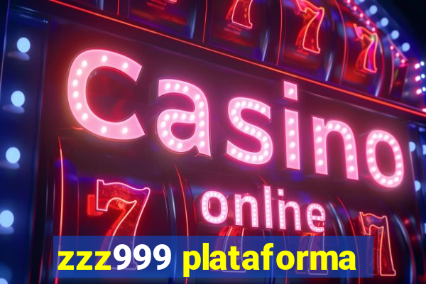 zzz999 plataforma