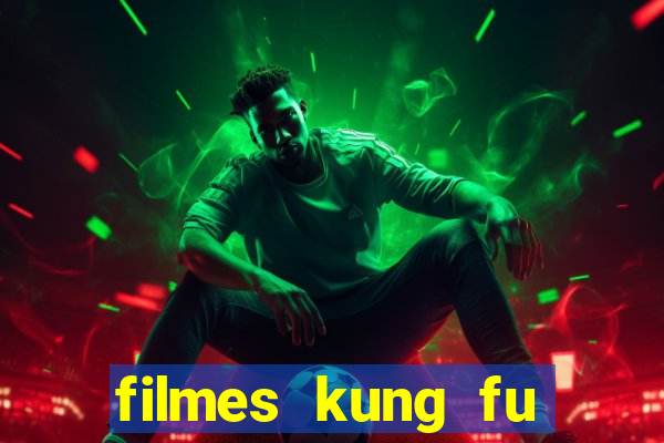 filmes kung fu futebol clube completo dublado