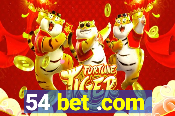 54 bet .com