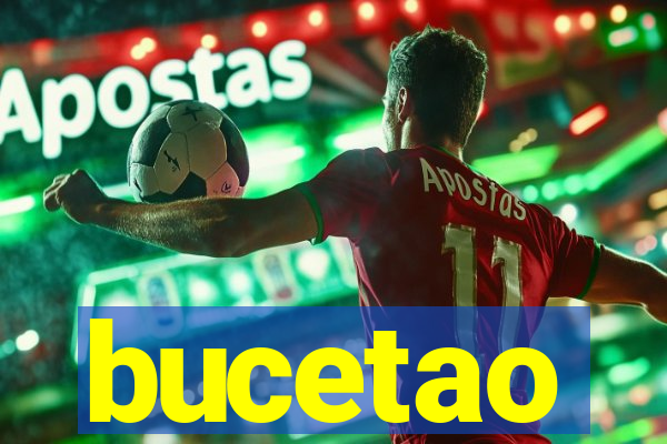 bucetao