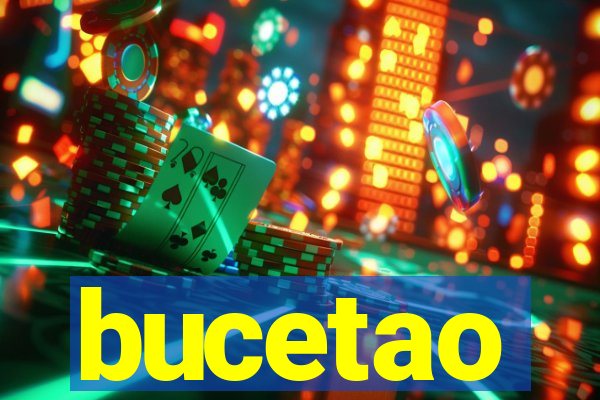 bucetao
