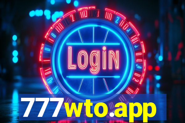 777wto.app
