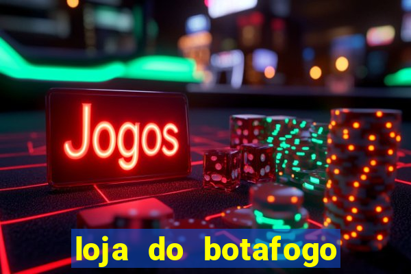 loja do botafogo em bangu