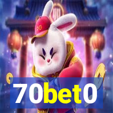 70bet0