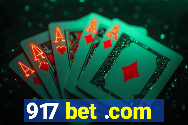 917 bet .com