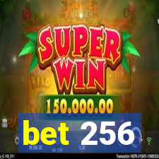bet 256
