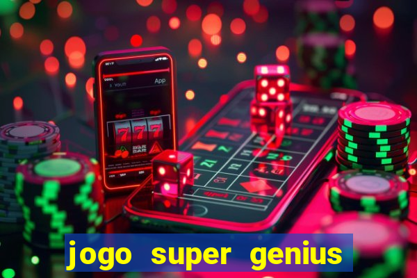 jogo super genius paga mesmo
