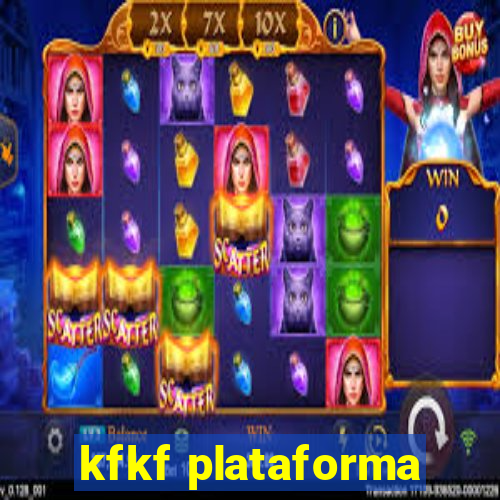 kfkf plataforma