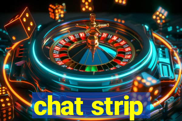 chat strip