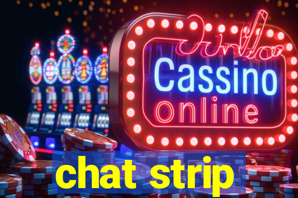 chat strip