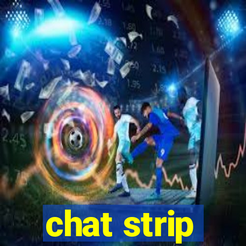 chat strip