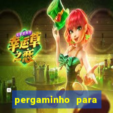 pergaminho para escrever dentro