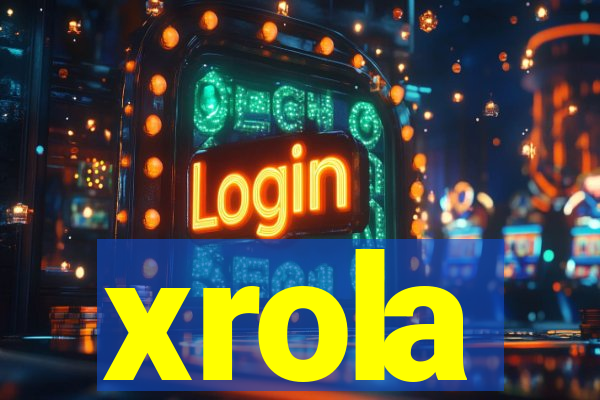 xrola